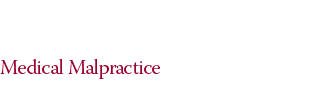 Medical Malpractice